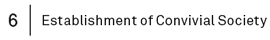 6 | Establishment of Convivial Society