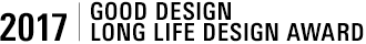 2017 | LONG LIFE DESIGN AWARD