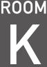 ROOM K